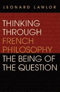 bokomslag Thinking through French Philosophy