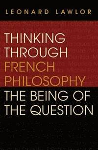 bokomslag Thinking through French Philosophy