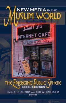Dale F. Eickelman, Jon W. Anderson - New Media in the Muslim World, Second Edition, Häftad