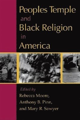 Peoples Temple and Black Religion in America 1