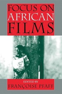 bokomslag Focus on African Films