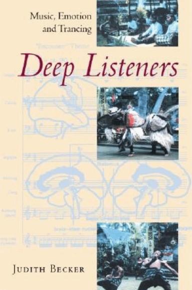 Judith Becker - Deep Listeners, Häftad