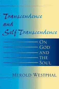Merold Westphal - Transcendence and Self-Transcendence, Häftad