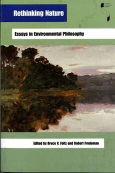 Bruce V. Foltz, Robert Frodeman - Rethinking Nature, Häftad