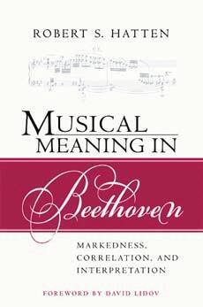 Robert S. Hatten - Musical Meaning in Beethoven, Häftad