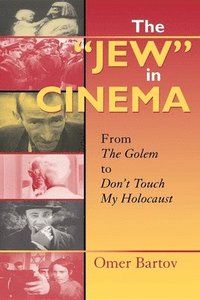 bokomslag The &quot;Jew&quot; in Cinema