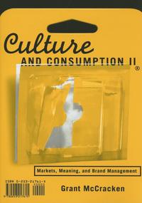 bokomslag Culture and Consumption II: Markets, Meaning, and Brand Management