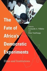 bokomslag The Fate of Africa's Democratic Experiments