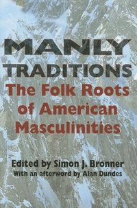bokomslag Manly Traditions