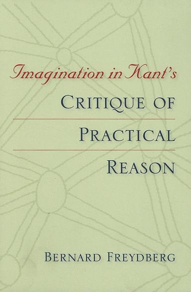 bokomslag Imagination in Kant's Critique of Practical Reason