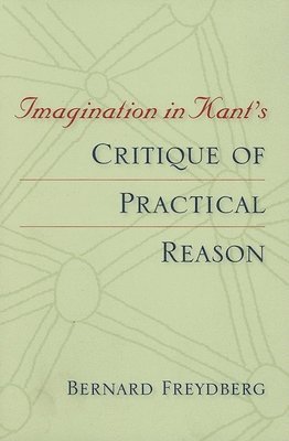 Imagination in Kant's Critique of Practical Reason 1