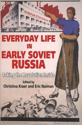 Everyday Life in Early Soviet Russia 1