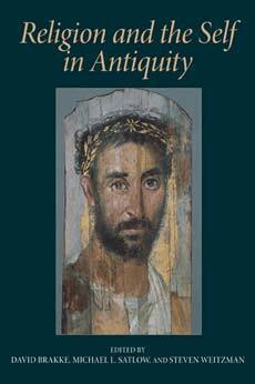David Brakke, Michael L Satlow, Steven Weitzman - Religion and the Self in Antiquity, Häftad