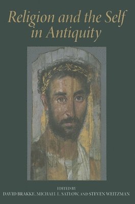 Religion and the Self in Antiquity 1