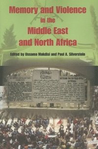 bokomslag Memory and Violence in the Middle East and North Africa