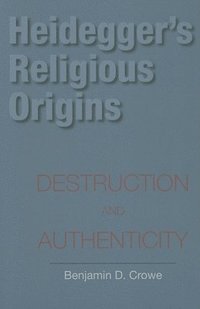 bokomslag Heidegger's Religious Origins