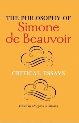 bokomslag The Philosophy of Simone de Beauvoir