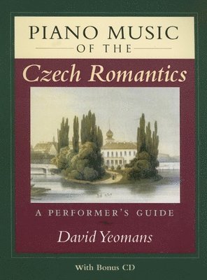 Piano Music of the Czech Romantics 1