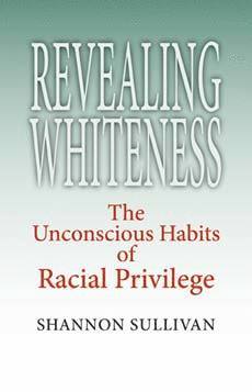 bokomslag Revealing Whiteness