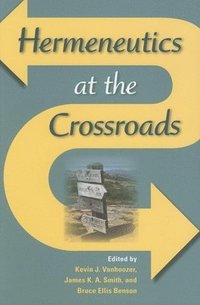 bokomslag Hermeneutics at the Crossroads