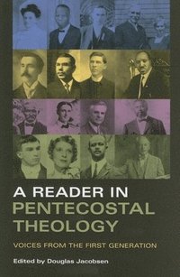 bokomslag A Reader in Pentecostal Theology