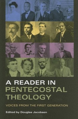 A Reader in Pentecostal Theology 1
