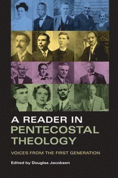 A Reader in Pentecostal Theology 1