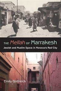 bokomslag The Mellah of Marrakesh