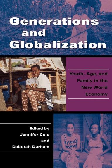 Jennifer Cole, Deborah Durham - Generations and Globalization, Häftad