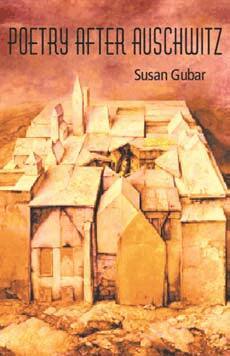 Susan Gubar - Poetry After Auschwitz, Häftad