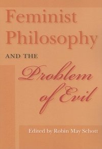 bokomslag Feminist Philosophy and the Problem of Evil