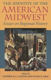 bokomslag The Identity of the American Midwest