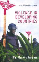 bokomslag Violence in Developing Countries: War, Memory, Progress