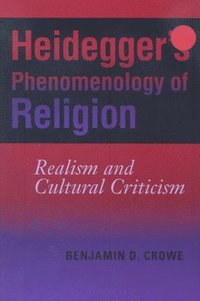 bokomslag Heidegger's Phenomenology of Religion