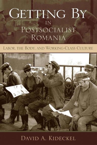 bokomslag Getting by in Postsocialist Romania