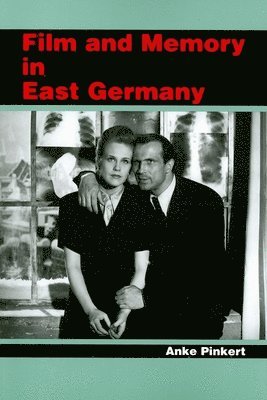 Film and Memory in East Germany 1