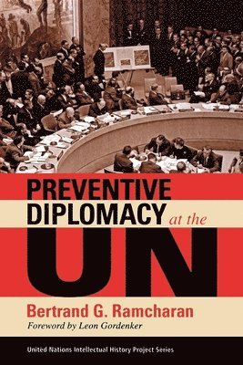 Bertrand G. Ramcharan, Bertrand G Ramcharan - Preventive Diplomacy at the UN, Häftad