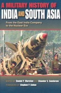 bokomslag A Military History of India and South Asia