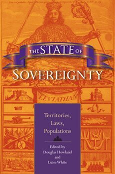 Douglas Howland, Luise S. White - State of Sovereignty, Häftad