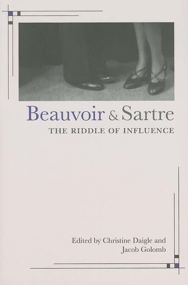 Christine Daigle, Jacob Golomb - Beauvoir and Sartre, Häftad