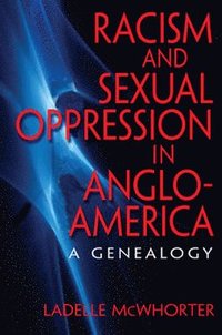 bokomslag Racism and Sexual Oppression in Anglo-America