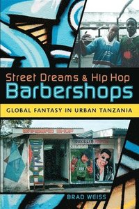bokomslag Street Dreams and Hip Hop Barbershops