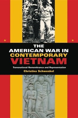 The American War in Contemporary Vietnam 1