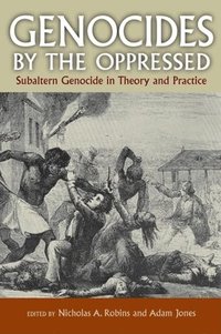 bokomslag Genocides by the Oppressed