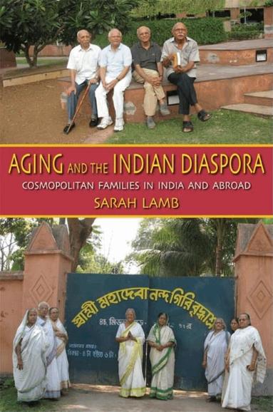 Sarah Lamb, Sarah E. Lamb - Aging and the Indian Diaspora, Häftad