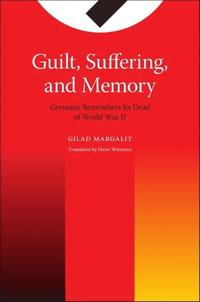 bokomslag Guilt, Suffering, and Memory