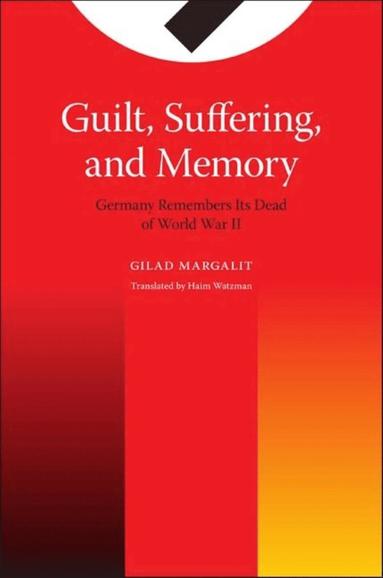 bokomslag Guilt, Suffering, and Memory
