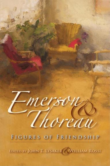 John T. Lysaker, William Rossi - Emerson and Thoreau, Häftad