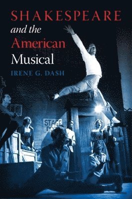 Shakespeare and the American Musical 1