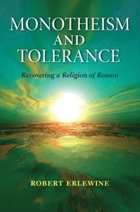 bokomslag Monotheism and Tolerance